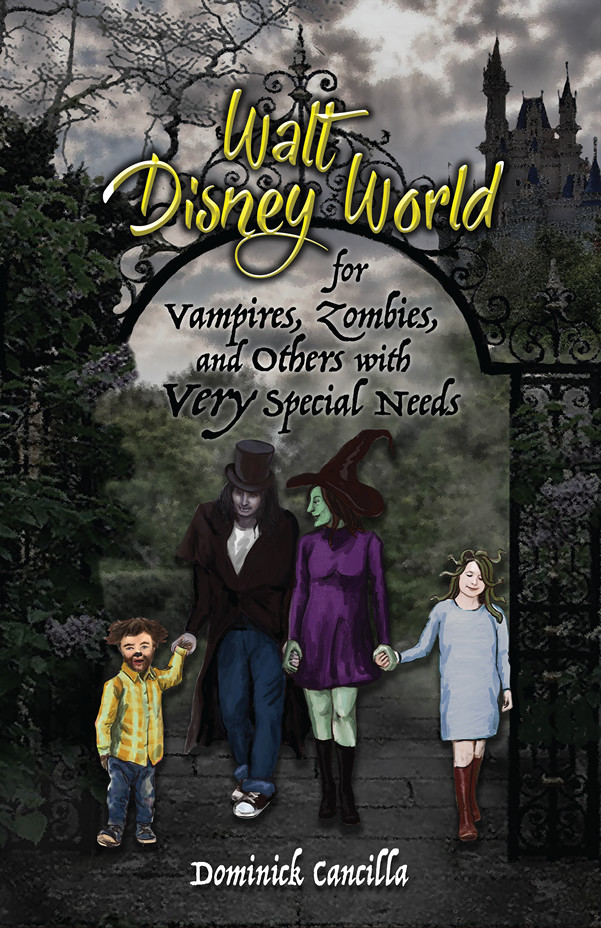 Walt Disney World for Vampires, Zombies, and Others with Very Special Needs